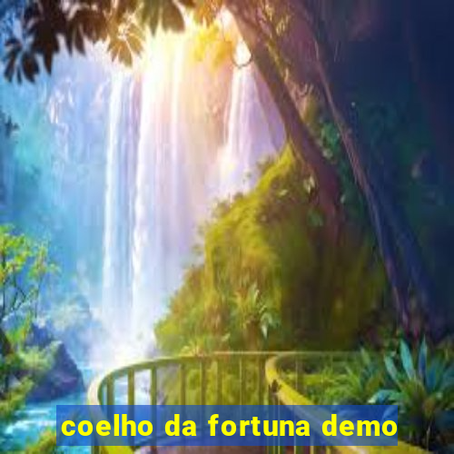 coelho da fortuna demo